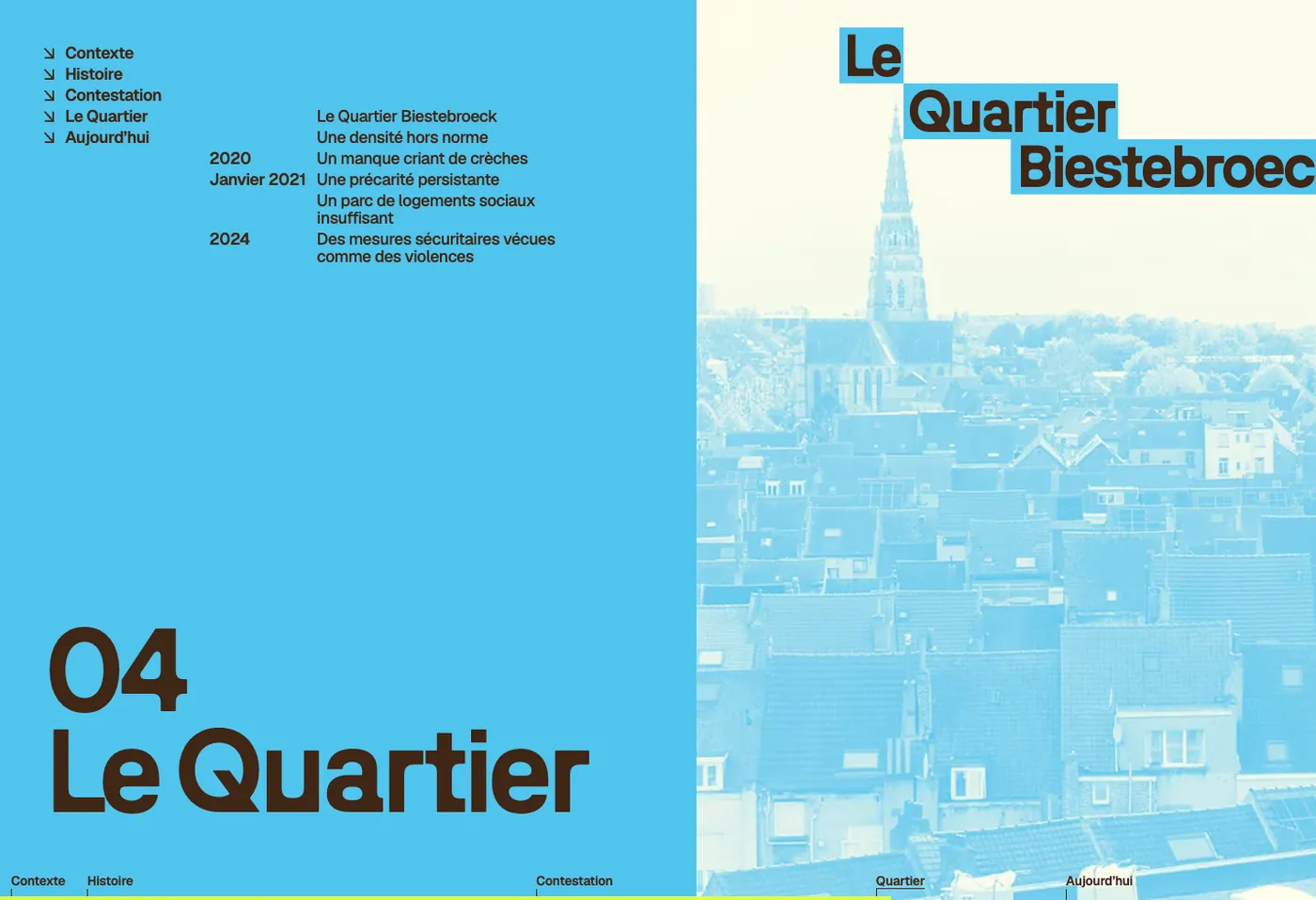 L'ouverture 04 Le Quartier, avec la bande du bas qui dit Quartier